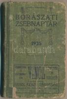 Borászati zsebnaptár az 1925. évre. Szerk. és kiad. Drucker Jenõ. 26. évf. Pátria nyomda