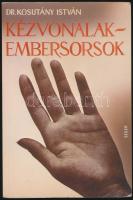 Románné Goldzieher Klára: Ki vagy? Megmondja az írás - A grafológia kézikönyve 412 ábrával + 1988 Dr.  Kosutányi István: Kézvonalak-Emberi sorsok, Tudományos gyakorlati kéz-tan, 265 a szerző által rajzolt ábrával és 16 mélynyomású táblával