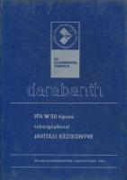 Javítási kézikönyv IFA W50 típusú tehergépkocsihoz részletes műszaki rajzokkal és adatokkal, a Veb IFA-Automobilwerke Ludwigsfelde kiadásában, szép állapotban