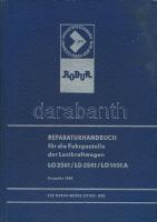 LD 2501 és LO 2501-1801A járműtípusok javítási kézikönyve részletes műszaki rajzokkal és adatokkal, a Veb Robur-Werke Zittau kiadásában, szép állapotban, német nyelven