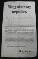 1849 Magyarország népeihez - Haynau július 28.-i hirdetménye, melyben az ellenállás abbahagyására szólít fel megtorlás terhe mellett. 24x38 cm jó állapotban