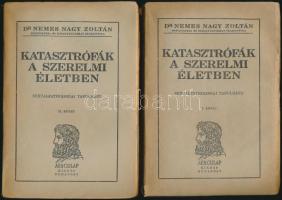 Nemes Nagy Zoltán: Katasztrófák a szerelmi életben, Sexualpathologiai tanulmány. I-II. kötet. Budapest, 1934. Aesculap. 236 p.; 232 p. A két kötet egységes, kiadói papírborítóban.