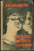Rachmanova Alexandra: Házasság a vörös viharban - egy orosz diáklány naplója. Ford.: Benedek Marcell. Dante. Félvászon kötésben