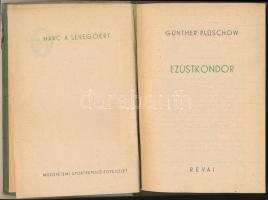 Harc a levegőért sorozat (Műegyetemi Sportrepülő Egyesület) Günther Plüschow: Ezüstkondor. Révai.  Kopottas, ezüstözött kiadói vászonkötésben