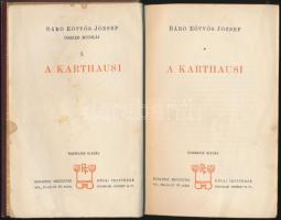 Eötvös József, báró: A karthausi, 3. kiadás. Bp., 1908, Révai. Aranyozott egészvászon kötésben (geri...