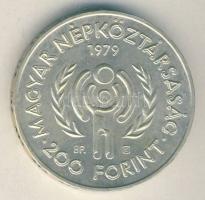 1979. 200Ft Ag "Nemzetközi gyermekév" T:BU