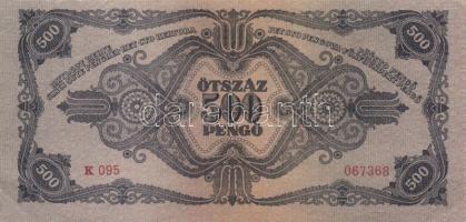 1945. 500P (4x) egymás utáni sorszámmal T:II,II-(egyik kissé papírhiányos)