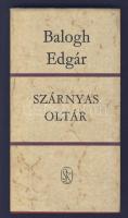 1978 Balogh Edgár: Szárnyas oltár, Szépirodalmi Kiadó, Bp., dedikált példány