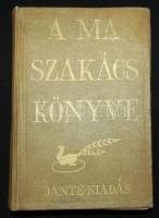 A Ma szakácskönyve. Összeállította. Z. Tábori Piroska. Bp., é.n. Dante. 630 p. Egészvászon kötésben.