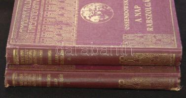 A Magyar Földrajzi Társaság Könyvtára: Ossendowski: A nap rabszolgái Révay József fordításában I-II....