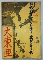 Nagy Iván, dr. vitéz: Nagy Kelet Ázsia. Dai-To-A. Előszó: Hankiss János. Bp., 1943. Szerző kiadása. 167 p.  szövegközti térképvázlatokkal. Fűzve, illusztrált kiadói borítóban. (borítón egy hajtás)