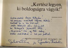 1987 Moldoványi Ákos: Kertész legyen, ki boldogságra vágyik, Mezőgazdasági Kiadó, Bp, dedikált példá...