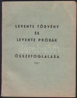 Levente törvény és Levente-próbák összefoglalása 48p.