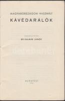 1941 Dr. Kalmár János: Magyarországon használt kávédarálók. képekkel