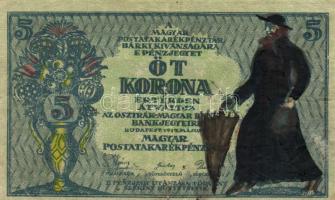 1919. 5K "Az Osztrák-Magyar Bank..." gúnyrajzzal T:II-/III(apró szakadás)