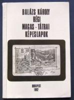 Balázs Károly: Régi Magas Tátra képeslapokon (1992)