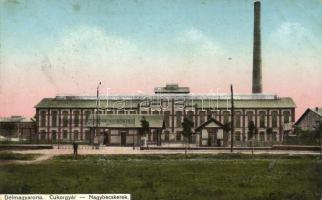 Nagybecskerek sugar factory