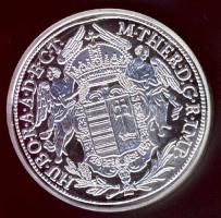 Magyar tallérok utánveretben "Mária Terézia tallérja 1780." Ag (0,999) 20g T:PP Tanúsítván...