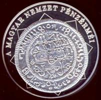 DN "A magyar nemzet pénzérméi - Magyar pénz arab felirat 1172-1196." Ag (0,999) emlékérem ...