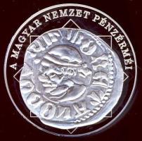 DN "A magyar nemzet pénzérméi - Nagy Lajos szerecsenfejes dénárja 1342-1382." Ag (0,999) emlékérem (10,37g) T:PP tanúsítvánnyal!