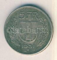 Svájc 1931B. 5Fr Ag T:2- / Switzerland 1931B. 5 Francs Ag C:VF