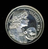 DN Mátyás Király Ag 36,07g emlékérem (d=42,5mm) szign:Renner, Sz.G. T:PP