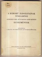 1955 A háború áldozatainak védelmére Genfben 1949. augusztus 12-én kötött egyezmények, Közgazdasági és Jogi Könyvkiadó, Bp., kiadói papírkötésben, jó állapotban