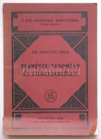 1936 Dr. Lengyel Béla: Természettudomány és világszemlélet, a Kis Akadémia kiadása, papírkötésben