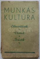 Munkáskultúra - elbeszélések, versek, írások, kiadja a Szociáldemokrata Párt, kiadói papírkötésben, megviselt állapotban