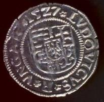 1527IK Denár Ag "II. Lajos" (ÉH.673l) T:1-/2