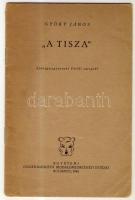 Hatvany Lajos: Ahány párt, annyi Ady. Népszava 1948 + Győry János: Tisza szövegmagyarázat Petőfi ver...
