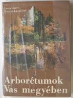 1966 Temesi-Lussa: Arborétumok Vas megyében