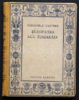 1927 Theophile Gautier: Kleopátra egy éjszakéja, Geniues Kiadó, Bp., dombornyomott vászonkötésben, szép állapotban