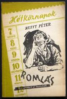 1957 Ruffy Péter: Romlás - riportok a rumról, Kossuth Kiadó