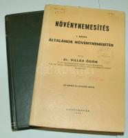 1944/1947 Dr. Villax Ödön: Növénynemesítés I-II. kötet - Általános és különleges növénynemesítés, több, mint 100db képpel illusztrálva