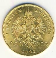 Ausztria 1892. 4Fl Au "Ferenc József" (3.22g) T:1- / 
Austria 1892. 4 Florin-10 Frank Au &...