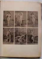 cca 1900: Le Modéle Feminin 101 études en phototypie. Charles Glogau, Nice. 96 akt képet tartalmazó ...