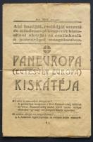 cca 1927 Paneurópa (Egyesült Európa) Kiskátéja. Bp., Fenyvessy M. Magyar Sajtó Könyv- és Hírlapnyomda. 8p. Az egyesült Európa egy korai koncepciója.