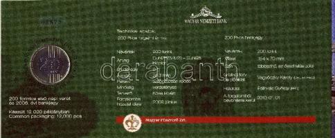 1998. 200Ft "FA" "Búcsú a 200Ft-os bankjegytől" + 2009. 200Ft elsőnapi veret +  ...