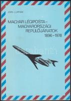 John Latham: Magyar légiposta - magyarországi repülőjáratok 1896-1978 (Budapest, 1979)