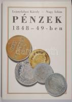 Leányfalusi Károly-Nagy Ádám: Pénzek 1848-49-ben