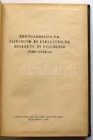 1960 Halász Aladár: Erdőgazdaságunk, faiparunk és faellátásunk helyzete és fejlődése 1920-1958-ig, s...