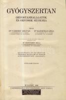 Gyógyszertan. Fenyvessy Béla dr-Mansfeld Géza dr-Vámossy Zoltán dr. Bp., 1932. Eggenberger. 564p. (gerinc sérült)