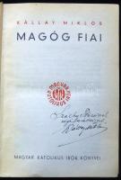 cca 1930 Kállay Miklós: Magóg fiai, kiadói vászonkötésben, dedikált példány