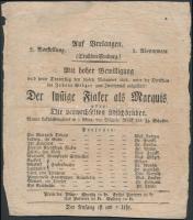 1838 Székesfehérvári színházi előadás (Johann Etzger rendezésében) plakátja / Poster of a theater-play in Szekesfehervar 19x22 cm