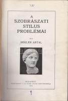 1915 Hekler Antal: A szobrászati stílus problémái, kiadói vászon kötésben, sok fekete-fehér képpel i...