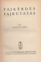 ~1930 Bartucz Lajos: Fajkérdés, fajkutatás, Királyi Magyar Egyetemi Nyomda, Bp., kiadói egészvászon kötésben