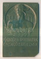 1912. "Pénzintézeti Sportegyletek Szövetsége" Br emlékplakett (48x74mm) T:2- (egyik sarka lereszelve)