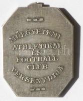 DN. Műegyetemi Athletikai és Football Club Versenydíja Ag sport érem. Szign.: Dertel-Berlin (13.8g/2...