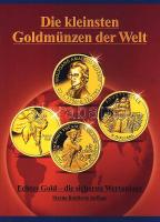 "A Világ Legkisebb aranypénzei" gyűjtői mappában, 14db (999/1000) finomságú (T:PP) 1,2g súlyú mini aranypénz különböző országokból, a sorozatból 2db érme hiányzik és a nagyító. Togo 2005. 1500Fr Au "Albert Einstein" + Libéria 2005. 25$ Au "XVI. Benedek Pápa" + Észak-Mariana szigetek 2004. 5$ Au "Magellán" + Nauru 2005. 10$ Au "Német Nemzeti Múzeum" + Salamon szigetek 2005. 10$ "Aranymosó" + Belorusszia 2005. 10R Au "Balerina" + Kongó 2005. 20Fr Au "II. János Pál pápa" + Vanuatu 2005. 50V Au "William Kidd" + Andorra 2004. 5D Au "ENSZ tagság" + Cook szigetek 2005. 10$ Au "Kamilla és Károly házassága" + Lettország 2005. 1L Au "Szecesszió Rigában" + Kiribati 2006. 10$ Au "Karácsony-sziget" + Pitcarin-szigetek 2005. 5$ Au "Bounty biblia" + Kazahsztán 2004. 100T Au "Ókori Turkesztán" + Németország Mozart emlékérem Au 0,7g. "The smallest goldcoins of the world" collector album with 14 gold (999/1000) coins from different countries.Weight: 1,2g (C:PP).The collection is not complete, 2 coins and the loupe are missing. Togo 2005. 1500 Francs Au "Albert Einstein" + Liberia 2005. 25 Dollars Au "Pope Benedictus XVI" + Northern Mariana Islands 2004. 5 Dollars Au "Magellan" + Nauru 2005. 10 Dollars Au "German National Museum" + Solomon Islands 2005. 10 Dollars Au "Gold washer" + Belarus 2005. 10 Rubles Au "Ballet dancer" + Congo 2005. 20 Francs Au "Pope John Paul II" + Vanuatu 2005. 50 Vatu Au "William Kidd" + Andorra 2004. 5 Diners Au "United Nations" + Cook Islands 2005. 10 Dollars Au "Royal Wedding" + Latvia 2005. 1 Lats Au "Art Nouveau in Riga" + Kiribati 2006. 10 Dollars Au "Christmas Island" + Pitcairn islands 2005. 5 Dollars "Bounty Bible" + Kazakhstan 2004. 100 Tenge Au "Ancient Turkestan" + Germany Mozart medallion 0,7g